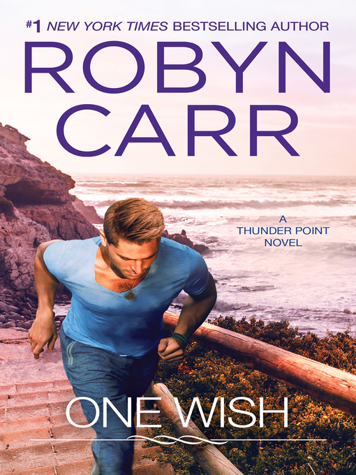 Title details for One Wish by Robyn Carr - Available